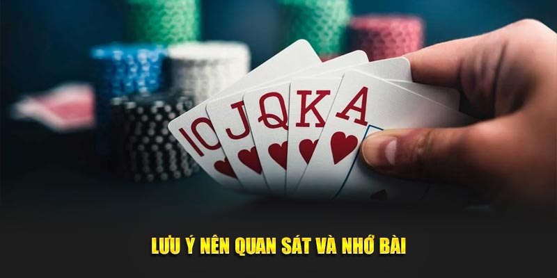 Lưu ý nên quan sát và nhớ bài